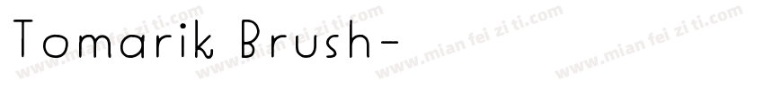 Tomarik Brush字体转换